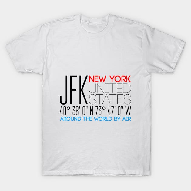 Travel the world by air - JFK New York USA T-Shirt by funfun